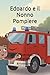 Edoardo e il Nonno Pompiere: Un camion rosso per sognare (Italian Edition)