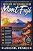 Guide de voyage du Mont Fuji 2026 (French Edition)