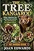 THE TREE KANGAROO: Habitat, Adaptations, Diet, and Future Survival of the Rare and Endangered Tree Kangaroo Species.
