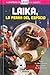 Laika, la perra del espacio