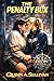 The Penalty Box: Fake Dating PR Stunt Sapphic Sports Tension (Ice & Iron Desires Book 3)