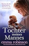 Die Tochter meines Mannes: Ein emotionaler Pageturner voller packender Twists (German Edition)