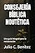 CONSEJERÍA BÍBLICA NOUTÉTICA: Una guía integral para la restauración (Instituto Bíblico Bautista Reformado) (Spanish Edition)