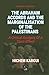 The Abraham Accords and the Marginalisation of the Palestinians: A Critical Analysis Of A Toxic Effect (Geopolitics)