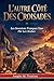 L'autre Côté Des Croisades: Les Invasions Franques Vues Par Les Arabes (Histoire Ancienne t. 5) (French Edition)