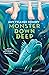 Monster Down Deep
