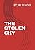 THE STOLEN SKY