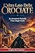 L'altro Lato Delle Crociate: Le Invasioni Franche Viste Dagli Arabi (Storia Antica Vol. 5) (Italian Edition)