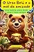 O Urso Belú e o mel da amizade: Uma história sobre dividir, amar e fazer amigos (MB Infantil) (Portuguese Edition)