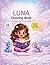 Luna Coloring Book: The Magical World of Reading