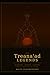 The Treana'ad Legends (Tales of the Terran Confederacy)