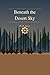 Beneath the Desert Sky