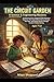 The Circuit Garden: A Science & Engineering Mystery (Kids Science Activities)
