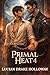 Primal Heat 4: Omegaverse Shifters Royals Bonds And Rebellion