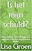 Is het mijn schuld?: Het ve...