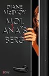 Moi, Anaïs Berg: ...