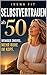 Selbstvertrauen ab 50: Weniger Zweifel. Mehr Ruhe im Kopf. (German Edition)