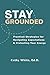 Stay Grounded: A Teacher Bu...