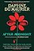 After Midnight by Daphne du Maurier After Midnight by Daphne du Maurier