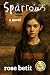 Sparrows: a novel