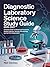 Diagnostic Laboratory Science Study Guide 2026–2027: Complete Guide to Clinical Lab Procedures, Sample Collection, Hematology, Microbiology, and Lab Test Interpretation