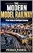 THE MODERN MODEL RAILWAY From Hobby to Intelligent Systems