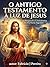 “O Fio de Ouro: Jesus em Toda a Escritura” (Portuguese Edition)