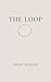 The Loop