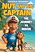 Nut and the Captain: The Journey to Rescue