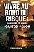 VIVRE AU BORD DU RISQUE: Survivre et aimer IQUITOS, PÉROU (French Edition)