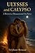 Ulysses and Calypso: A poem in one thousand and one verses