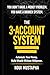 THE 3-ACCOUNT MONEY SYSTEM: Automate Your Money, Control Your Spending, and Build Savings Without Budgeting or Willpower
