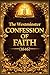 The Westminster Confession ...
