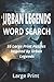 My Therapy Urban Legends Word Search: 55 Large Print Spooky Word Search Puzzles for Adults – Scary, Eerie & Chilling Themes