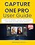CAPTURE ONE PRO USER GUIDE 2026: Edit, Organize, and Enhance Photos with Step-by-Step Visual Tutorials