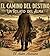 EL CAMINO DEL DESTINO (Spanish Edition)