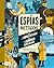Espías míticos: Desde la exótica Mata Hari hasta el escurridizo Ratón Blanco (Fuera de la ley) (Spanish Edition)