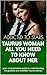 Taurus Woman: All You Need to Know About Her: your comprehensive guide to understanding the graceful and steadfast Taurus woman (Written in the Stars Book 4)