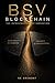 BSV Blockchain: The Infrastructure of Innovation