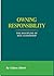 OWNING RESPONSIBILITY: THE DISCIPLINE OF SELF LEADERSHIP