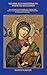 NOVENA ALLA MADONNA DEL PERPETUO SOCCORSO: UNA POTENTE PREGHIERA DI 9 GIORNI PER AIUTO FINANZIARIO, GUARIGIONE, PROTEZIONE E INTERVENTO DIVINO (Italian Edition)