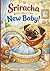 Sriracha Welcomes the New Baby (Tales with Sriracha the Pug)
