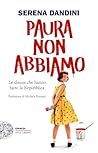 Paura non abbiamo...