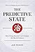 The Predictive State: How China is Rewiring Governance for the AI Century