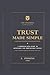 Trust Made Simple: A Sophisticated Guide to Revocable and Irrevocable Trusts — with a Definitive Spotlight on Nevada Trust Law