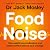 Food Noise: How weight loss medications & smart nutrition can silence your cravings