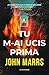 Tu m-ai ucis prima