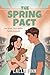 The Spring Pact: A Clean YA...