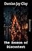 The Season of Discontent: Book Three in the DCI Callum Fraser Series