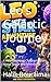 Leo's Galactic Journey: A Heartwarming Children's Story About Space and Friendship